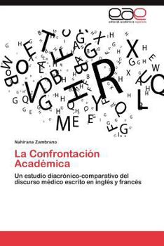 Paperback La Confrontacion Academica [Spanish] Book