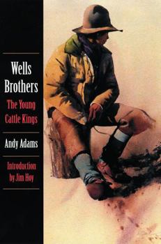 Paperback Wells Brothers, the Young Cattle Kings Book