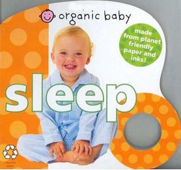 Board book Organic Baby Sleep Book