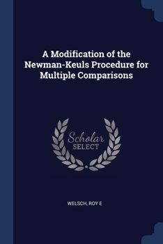 Paperback A Modification of the Newman-Keuls Procedure for Multiple Comparisons Book