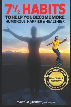 Paperback 7 1/2 Habits To Help You Become More Humorous, Happier & Healthier Book