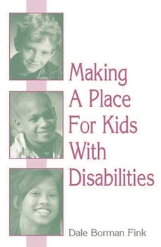 Hardcover Making a Place for Kids with Disabilities Book