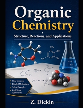 Paperback Organic Chemistry: Structure, Reactions, and Applications Book