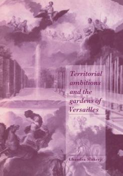 Hardcover Territorial Ambitions and the Gardens of Versailles Book
