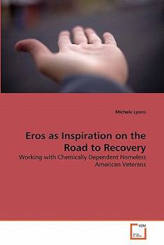 Paperback Eros as Inspiration on the Road to Recovery Book