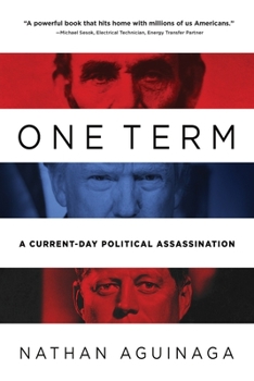 Paperback One Term: A Current Day Political Assassination Book