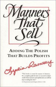 Paperback Manners That Sell: Adding the Polish That Builds Profits Book