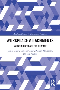 Paperback Workplace Attachments: Managing Beneath the Surface Book