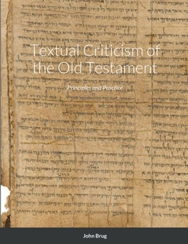 Paperback Textual Criticism of the Old Testament: Principles and Practice Book