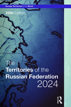 The Territories of the Russian Federation 2024 (Europa Territories of the World series)