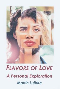 Paperback Flavors of Love: A Personal Exploration Book