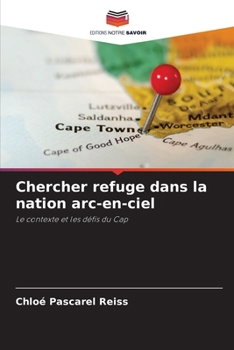 Paperback Chercher refuge dans la nation arc-en-ciel [French] Book