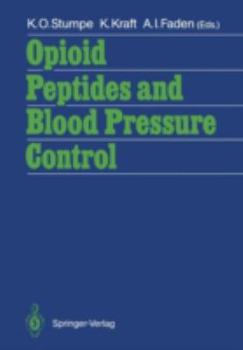 Paperback Opioid Peptides and Blood Pressure Control: 11th Scientific Meeting of the International Society of Hypertension Satellite Symposium - Bonn - Septembe Book