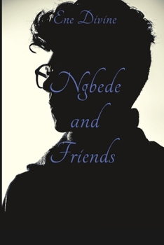 Paperback Ngbede and Friends Book