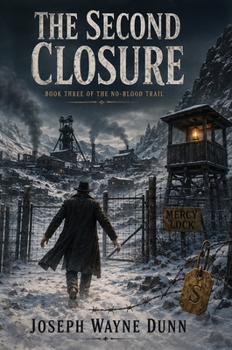 Hardcover The Second Closure: Book Three of the No- Blood Trail Book