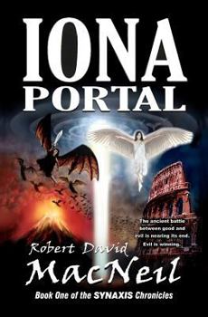 Paperback Iona Portal: Book One of the Synaxis Chronicles Book