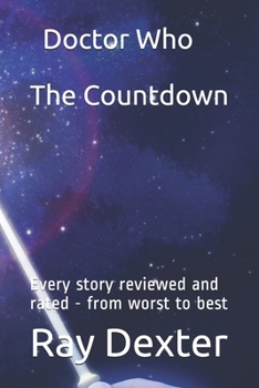 Paperback Doctor Who - The Countdown: Every story reviewed and rated - from worst to best Book