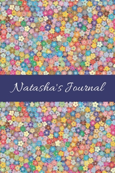 Natasha's Journal: Cute Personalized Name College-Ruled Notebook for Girls & Women - Blank Lined Gift Journal/Diary for Writing & Note Taking