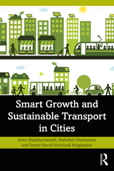 Paperback Smart Growth and Sustainable Transport in Cities Book