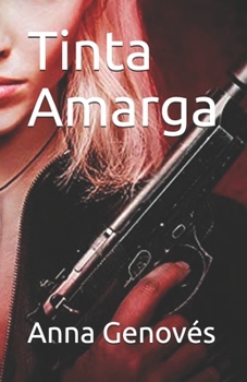 Paperback Tinta Amarga [Spanish] Book