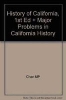 Paperback Cherny, History of California, 1st Edition Plus Chan, Major Problems in California History Book
