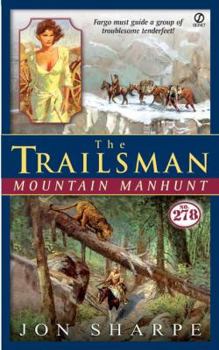 Mass Market Paperback The Trailsman #278: Mountain Manhunt Book