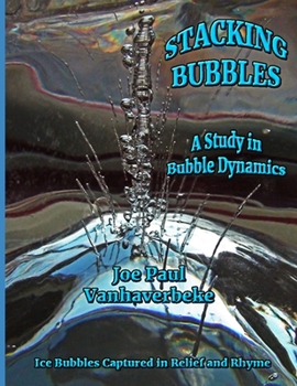 Paperback Stacking Bubbles: A Study in Bubble Dynamics Book