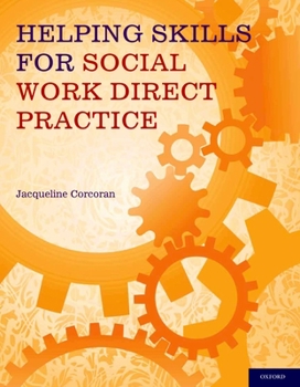 Paperback Helping Skills for Social Work Direct Practice Book