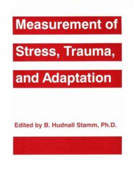 Paperback Measurement of Stress, Trauma, and Adaptation Book