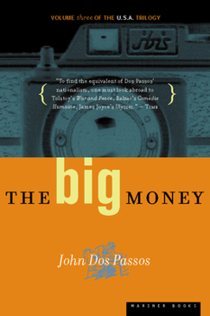 Paperback The Big Money: Volume Three of the U.S.A. Trilogy Book