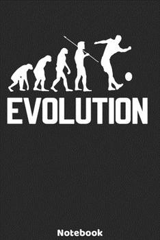 Evolution Notebook: Soccer Evolution Design - 120 ruled Pages 6'x9'. Journal for Player, Referees and Coaches. Writing Book for your training, your ... Fans and Lovers for Christmas or Birthdays.