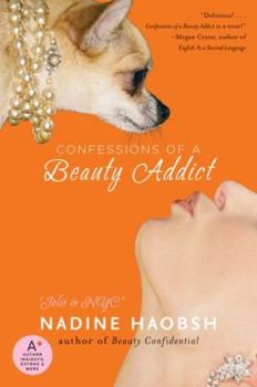 Paperback Confessions of a Beauty Addict Book
