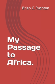 Paperback My Passage to Africa. Book