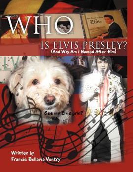 Paperback Who Is Elvis Presley?: (And Why Am I Named After Him) Book