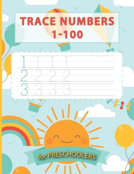 Paperback Trace Numbers 1-100: Help Your Preschoolers To Learn To Write Numbers From 1 to 100 With This Number Tracing Notebook Book