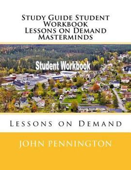 Paperback Study Guide Student Workbook Lessons on Demand Masterminds: Lessons on Demand Book