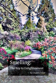 Paperback Smelling: The Key to Enlightenment Book