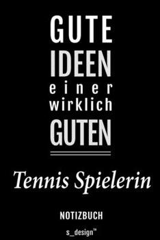 Notizbuch für Tennis Spieler / Tennis Spielerin: Originelle Geschenk-Idee [120 Seiten liniertes blanko Papier] (German Edition)