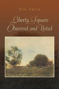 Paperback Liberty Square Observed and Noted Book