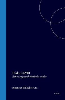 Hardcover Psalm LXVIII: Eene Exegetisch-Kritische Studie [Dutch] Book