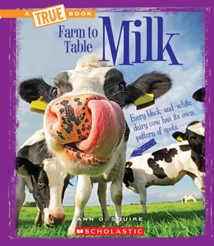 Hardcover Milk (a True Book: Farm to Table) Book