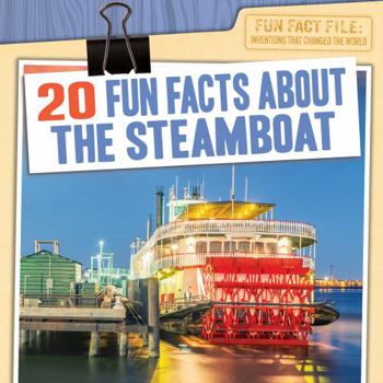 Library Binding 20 Fun Facts about the Steamboat Book