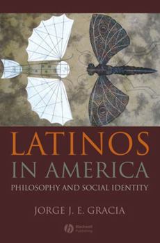 Paperback Latinos in America: Philosophy and Social Identity Book