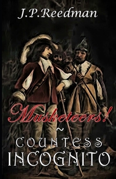MUSKETEERS!: Countess Incognito (Bard's Legacy: A Fantasy Collection) - Book #9 of the Bard's Legacy