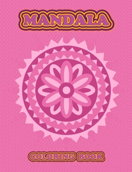 Mandala Coloring Book: Coloring Book with 54 Detailed Mandalas for Relaxation and Stress Relief