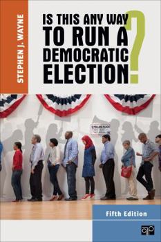 Paperback Is This Any Way to Run a Democratic Election? Book