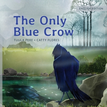 Paperback The Only Blue Crow Book