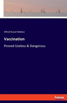 Paperback Vaccination: Proved Useless & Dangerous Book