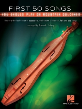 Paperback First 50 Songs You Should Play on Mountain Dulcimer Book