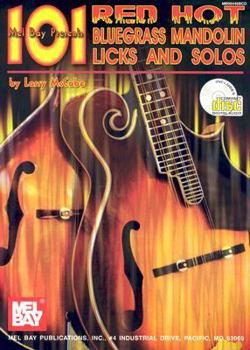 Paperback 101 Red Hot Bluegrass Mandolin Licks & Solos Book/CD Set [With CD] Book